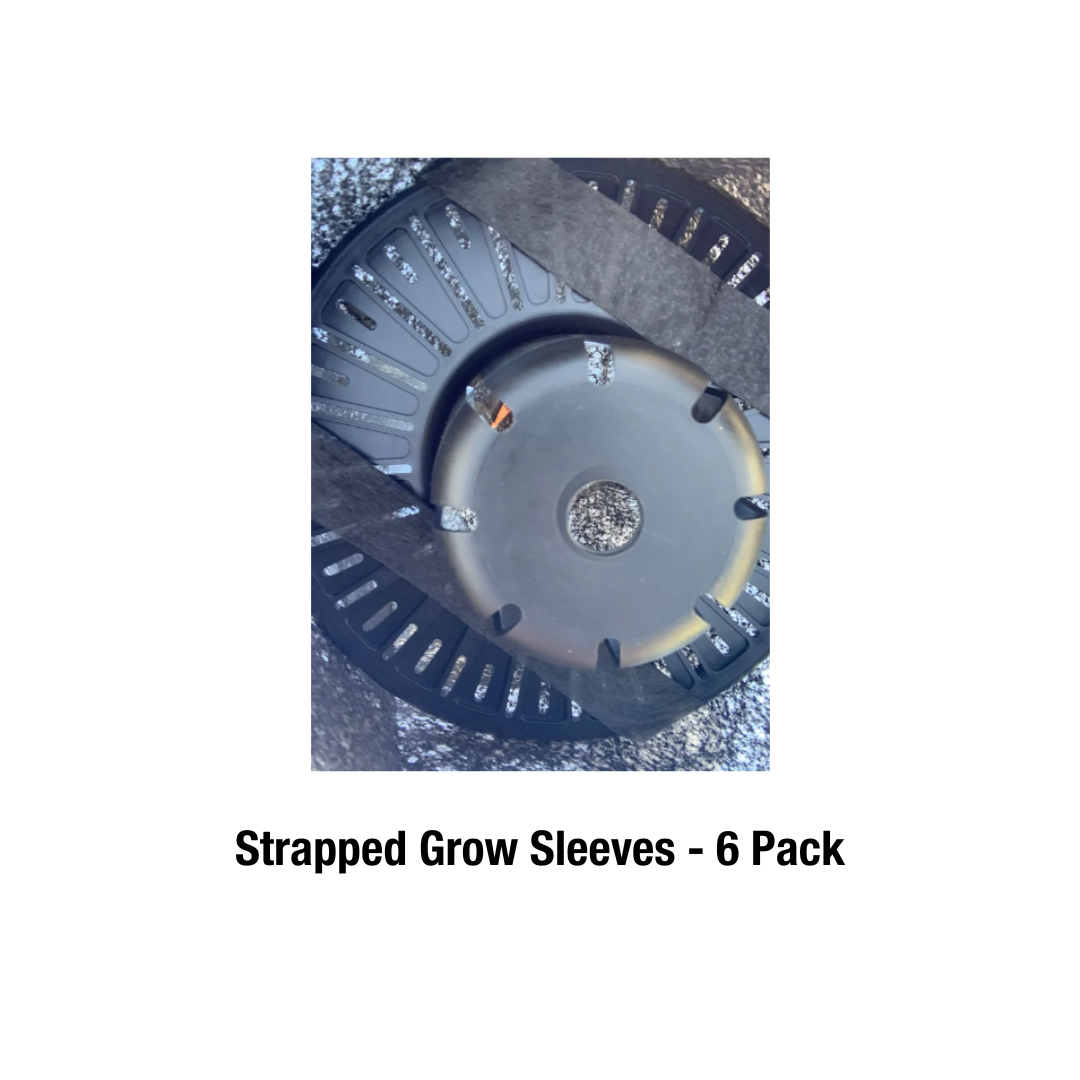Strapped Grow Sleeves - 6 Pack
