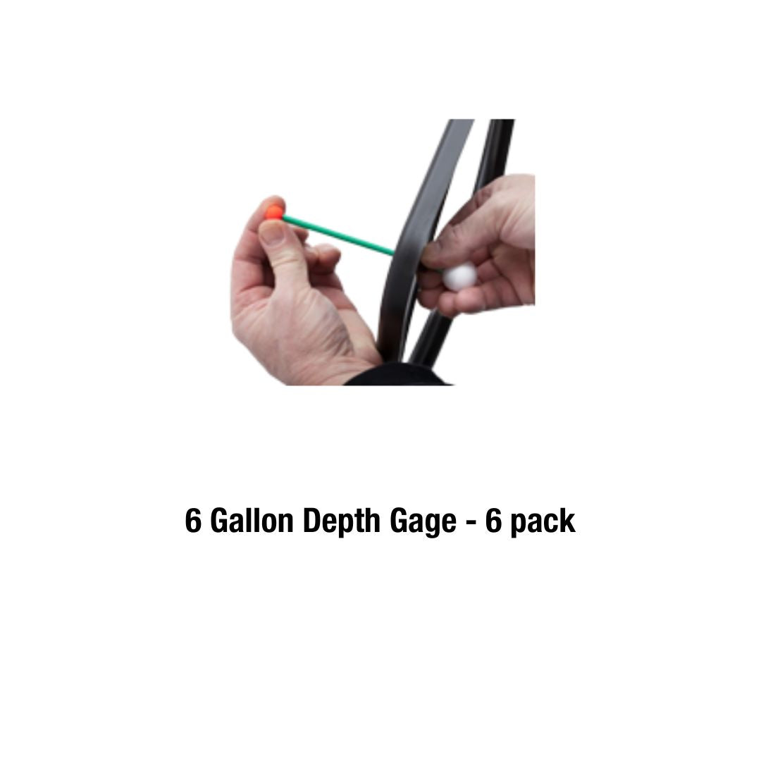 6 Gallon Depth Gage - 6 pack